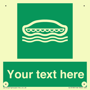 Custom sign safe condition Lifeboat